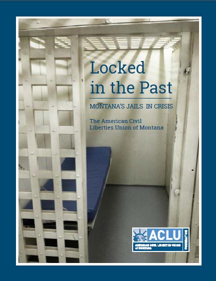 Locked in the Past: Montana&#039;s Jails in Crisis