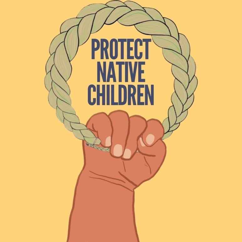 A drawing of a hand holding a braided loop, with the text PROTECT NATIVE CHILDREN